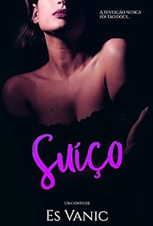 Livro Suíço : A tentação nunca foi tão doce...