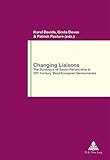 Image de Changing Liaisons: The Dynamics of Social Partnership in Twentieth Century West-European Democracies (Travail et Société / Work and Society)