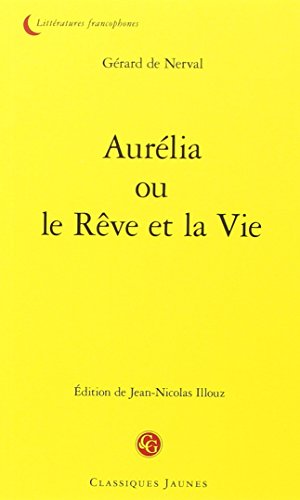 Aurélia ou Le rêve et la vie