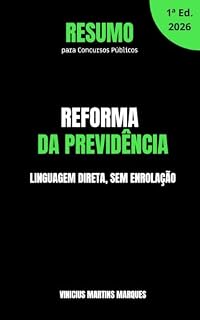 Resumo da Reforma da Previdência: Para Concursos Públicos (Resumos para Concursos Públicos)