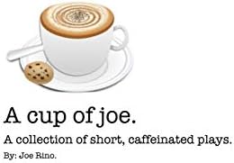 A Cup of Joe.