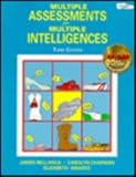 Multiple Assessments for Multiple Intelligences, Bellanca, James A. and Chapman, Carolyn, 0932935729