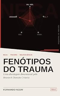 Livro Fenótipos do Trauma: Uma Abordagem Dimensional pelo Research Domain Criteria (RDoC)