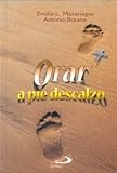 Paperback Orar a Pie Descalzo Book