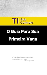 Livro DEV Sob Controle: O guia para sua primeira vaga