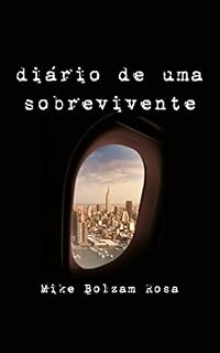 Livro Diário de Uma Sobrevivente (Com amor, para New York City Livro 3)
