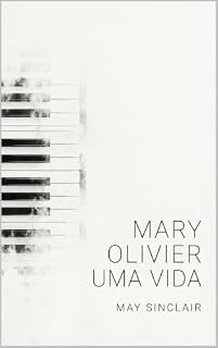 Livro Mary Olivier: Uma Vida (Edição em Português): Mary Olivier: A Life