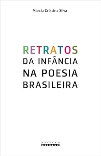 Livro Retratos da infância na poesia brasileira