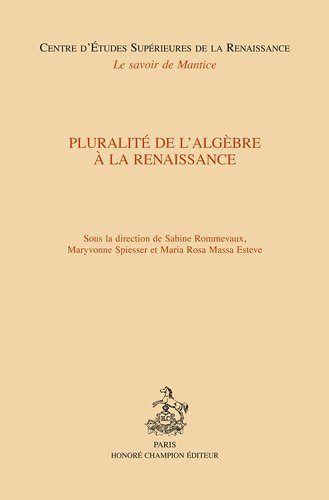 Pluralité de l'algèbre à la Renaissance