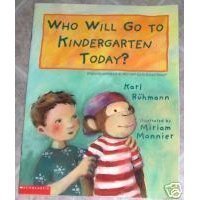 Who Will Go to Kindergarten Today?