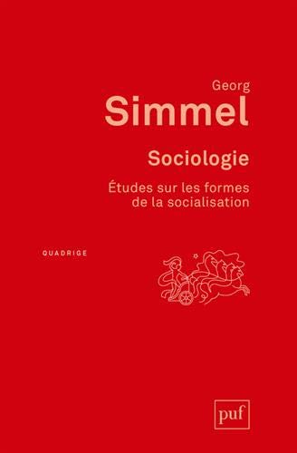 Sociologie : Etudes sur les formes de la socialisation by Georg Simmel