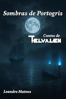 Livro Sombras de Portogris: Contos de Telvalen