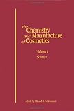 Chemistry and Manufacture of Cosmetics: Science 4th edition
