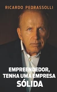 Livro EMPREENDEDOR TENHA UMA EMPRESA SÓLIDA