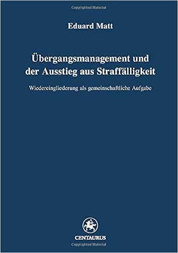 Ubergangsmanagement Und Der Ausstieg Aus Straffalligkeit