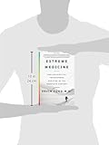 Image de Extreme Medicine: How Exploration Transformed Medicine in the Twentieth Century