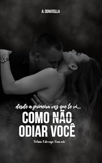 Livro Como não odiar você (Como não? Livro 1)