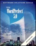 Using WordPerfect 5.0, Shelton, Nelda and Burton, Sharon, 0395509475