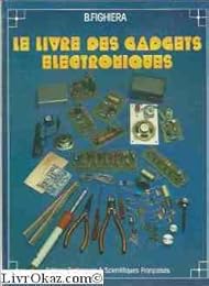Le  Livre des gadgets électroniques