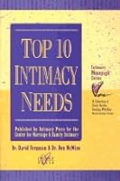 Top 10 Intimacy Needs (Intimacy Monograph Series) 0964284502 Book Cover