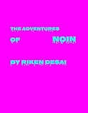 The Adventures of Noin: Book 1