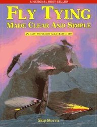 Fly Tying: Made Clear and Simple