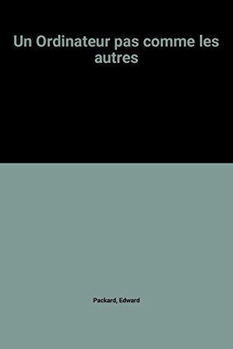 Un Ordinateur pas comme les autres by (Paperback)