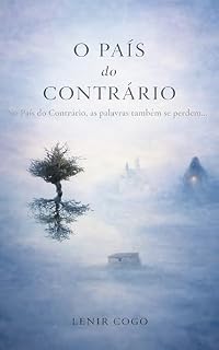 Livro O País do Contrario: No País do Contrario, as palavras também se perdem, ...