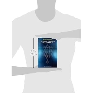 El poder curativo de la cabala (Spanish Edition)
