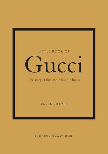 Little Book of Hermès: The story of the iconic fashion house