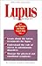 Lupus: You Can Take Charge of It by 