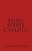 Holy Spirit Calling by carol serna