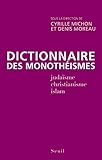 Dictionnaire des monothéismes by 