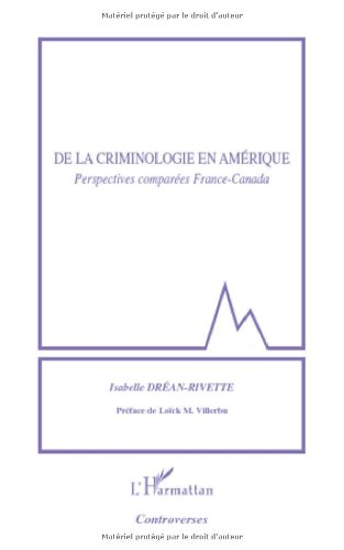 De la criminologie en Amérique