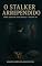 Livro O Stalker Arrependido: Conto Erótico (Explícito) (Série: Desejos Sem Limites)