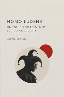 Livro Homo Ludens: Um estudo do elemento lúdico na cultura