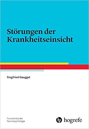 Storungen Der Krankheitseinsicht Fortschritte Der Neuropsychologie Amazon De Gauggel Siegfried Bucher