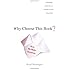 Why Choose This Book?: How We Make Decisions