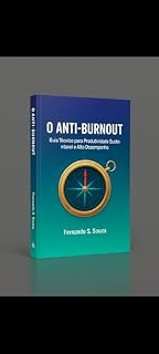 Livro Ant-Bournout Vol 1: Início de tudo.