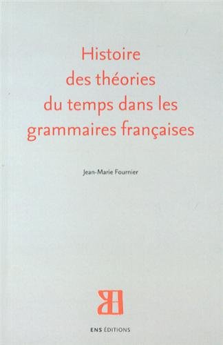 Histoire des théories du temps dans les grammaires françaises