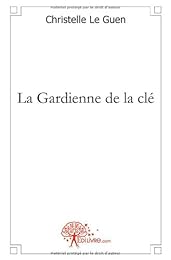 La  gardienne de la clé