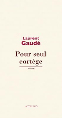 Pour seul cortÃ¨ge par GaudÃ©
