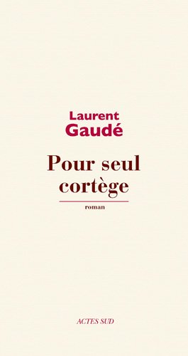 Pour seul cortège