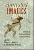 Contested Images : Diversity in Southern African Rock Art Research, Dowson, Thomas, 1868142469