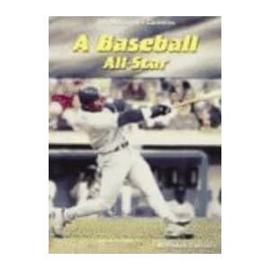 A Baseball All-Star (The Making of a Champion)