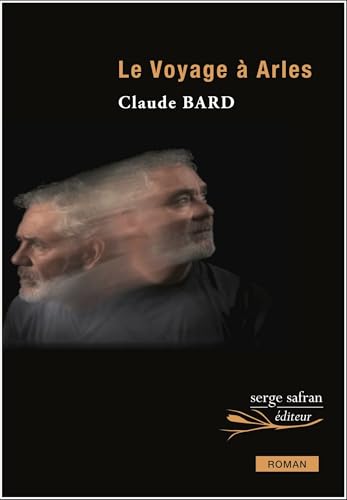 Le voyage à Arles