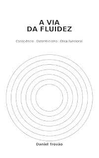 Livro A Via da Fluidez: da Confusão à Clareza