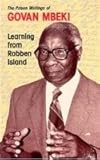Learning from Robben Island : Govan Mbeki's Prison Writings, Mbeki, Govan, 0821410075
