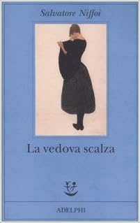 Salvatore Niffoi – La vedova scalza (2006)