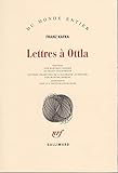 Lettres à Ottla et à la famille by 